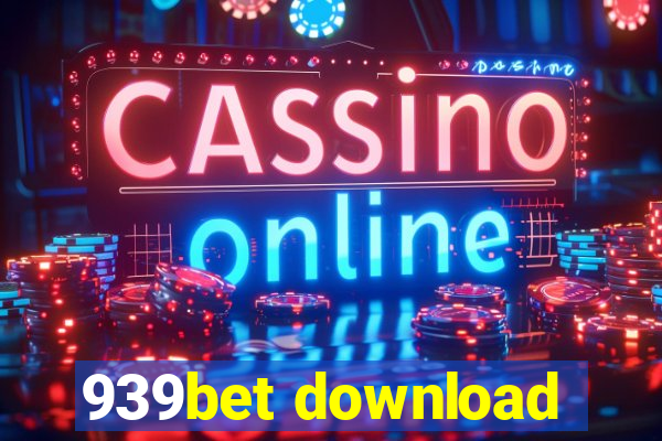 939bet download